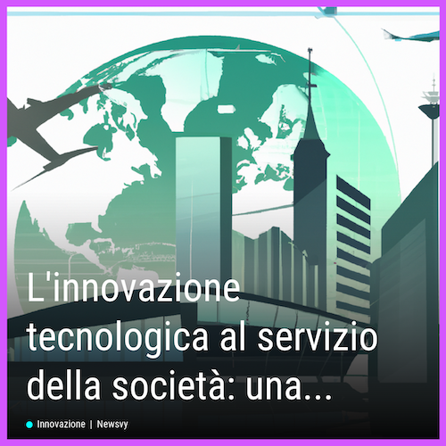 168_Linnovazione-tecnologica-al-servizio-della-societ-una-panoramica-sul-futuro