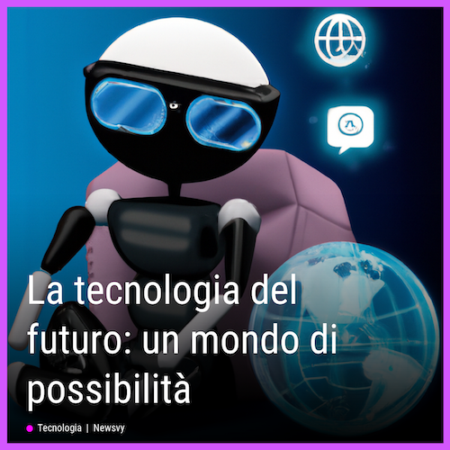 171_La-tecnologia-del-futuro-un-mondo-di-possibilit
