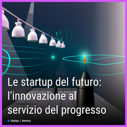 176_Le-startup-del-futuro-linnovazione-al-servizio-del-progresso